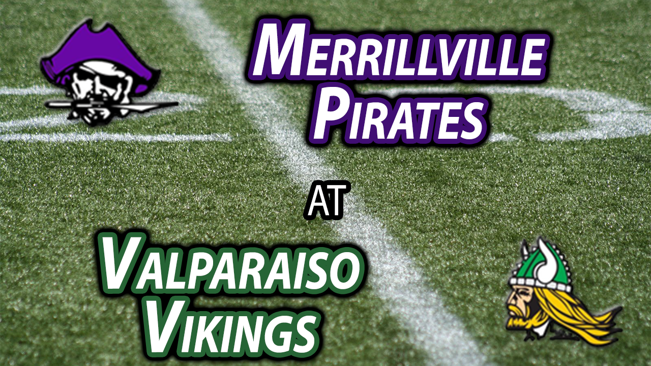 Merrillville Vs Valpo Football 2025 Sharl Natalina