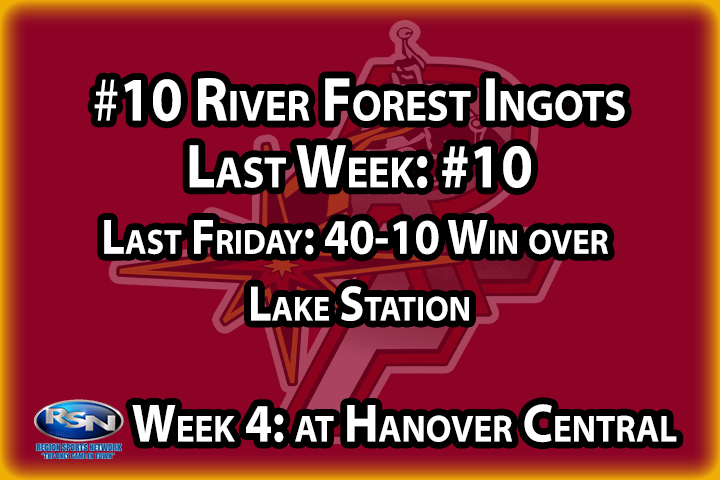 The Ingots hold on to their spot in the RSN rankings after a dominating win over Lake Station in “The Battle of Deep River,” and hold on to the Frank Chester trophy. A win over an archrival is a great way to build momentum, which is exactly what the Ingots will need this week when they travel to Cedar Lake to take on Hanover Central. The Wildcats haven’t lost a regular season game at home since September 28, 2018, so RF has a tough task ahead of them, but a great opportunity to prove all their doubters wrong.